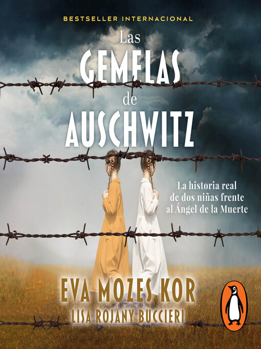 Title details for Las gemelas de Auschwitz by Eva Mozes Kor - Available